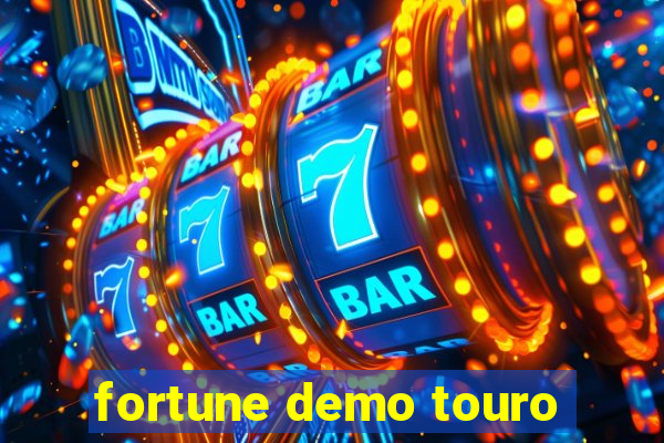 fortune demo touro